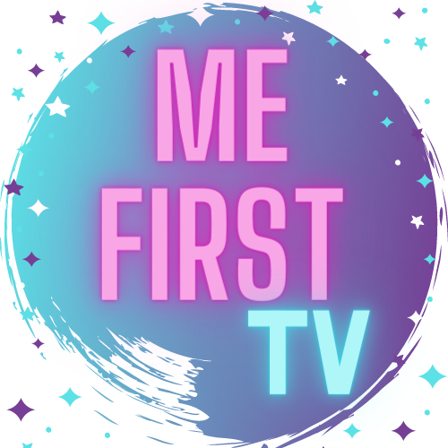 ME FIRST TV